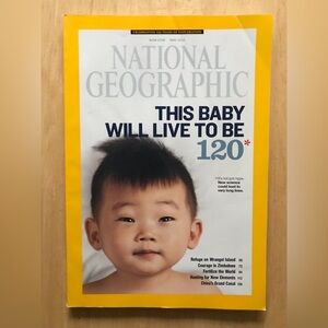 National Geographic Magazine May 2013 This Baby Will Live To Be 120 Issue
